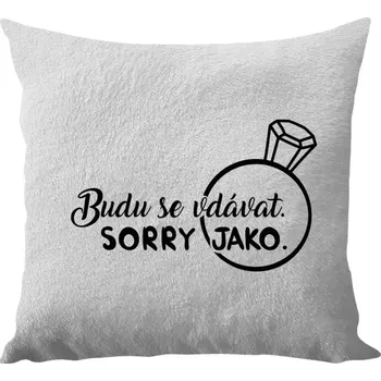 Polštář Polštář bílý 40x40 cm - dlouhý chlup Budu se vdávat. Sorry jako.