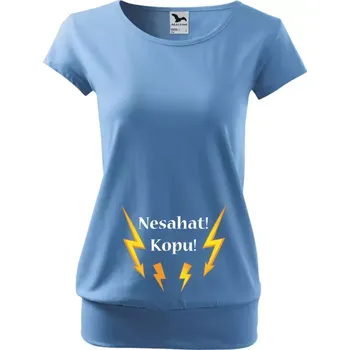 Těhotenské tričko Malfini City Nesahat! Kopu!