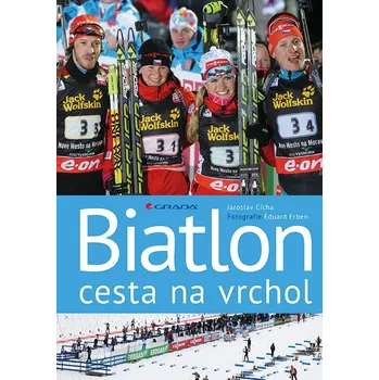 Biatlon: Cesta na vrchol - Jaroslav…