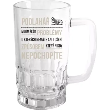 Sklenice Půllitr pro podlaháře - Musím řešit problémy - podlahář - čirý