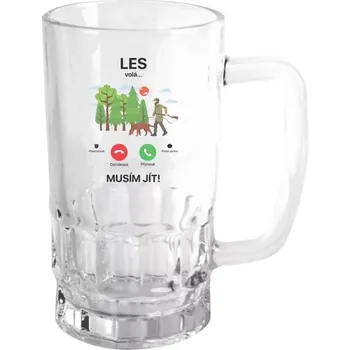 Sklenice Půllitr pro myslivce - Les volá... musím jít! - čirý