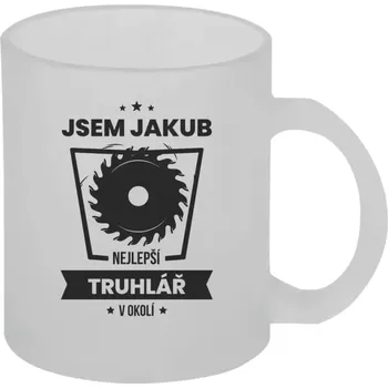 Hrnek 330 ml - skleněný matný Nejlepší v okolí - truhlář