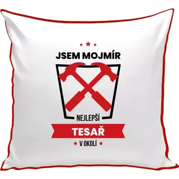 Polštář Polštář barevný 32x32 cm Nejlepší v okolí - tesař