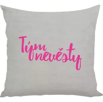 Polštář Polštář lněný 40x40 cm Tým nevěsty - nápis 2
