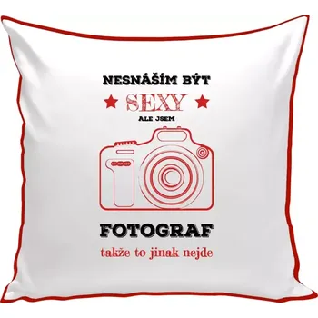 Polštář Polštář barevný 32x32 cm Nesnáším být sexy, ale jsem fotograf