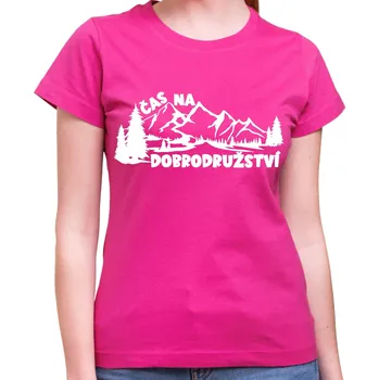Pánské tričko Turistické tričko - Čas na dobrodružství, Barva látky ružová, Střih Dámsky, Velikost --VYBERTE VELIKOST--