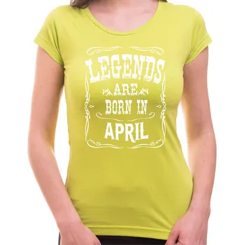 Pánská móda Narozeninové tričko -LEGENDS ARE BORN IN ... (zvolte měsíc), Barva látky Limetková zelená, Střih Dámsky, Velikost XXL