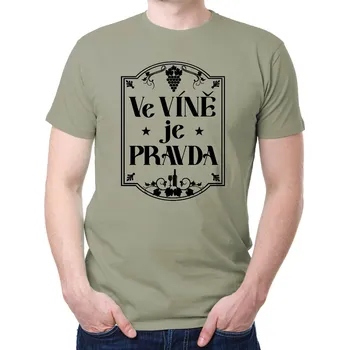 Pánské tričko Vinařské tričko - Ve víně je pravda, Barva látky sv. khaki, Střih Dámske tričko, Velikost XXXL (Pouze UNISEX / pánský střih)