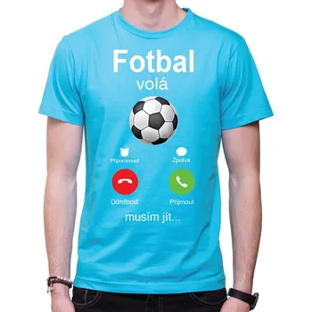 Pánské oblečení Tričko - Fotbal volá Phone, Barva látky tyrkysová modrá, Střih Pánsky/UNISEX, Velikost Dětské 158cm/12let