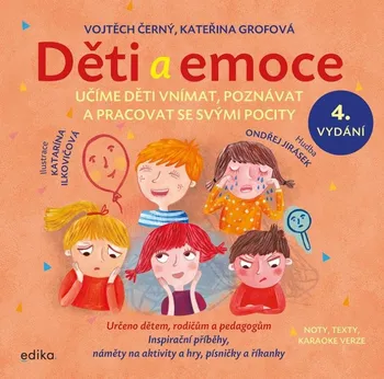 Děti a emoce - Vojtěch Černý, Kateřina Grofová (2022, pevná)