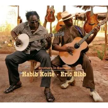 Zahraniční hudba CD Eric Bibb: Brothers In Bamako 2022