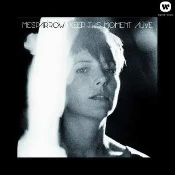 Zahraniční hudba LP Mesparrow: Keep This Moment Alive 2016