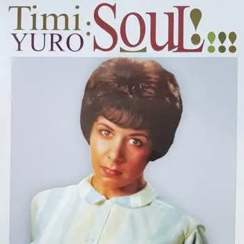 Zahraniční hudba LP Timi Yuro: Soul! LTD 2024 180g Vinyl Limited Edition