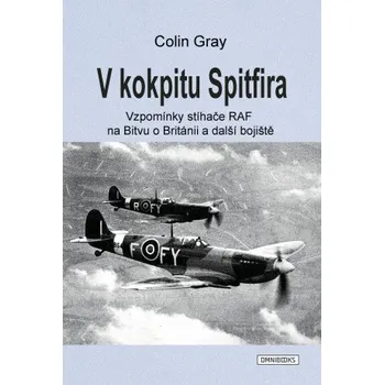 Elektronika V kokpitu Spitfira - Colin Gray