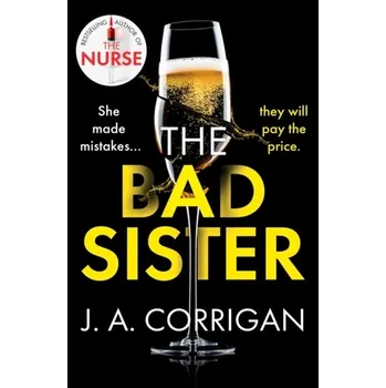 The Bad Sister - Corrigan, Jim
