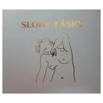 Poezie Slohy lásky - Stěpan Petrovič Ščipačov