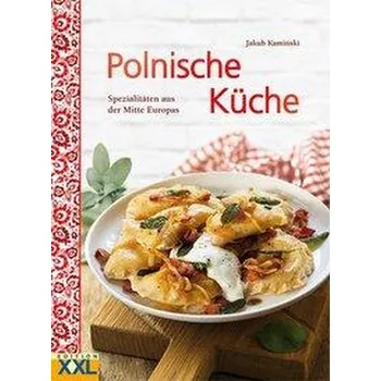 Polnische Küche - Kaminski, Jakub