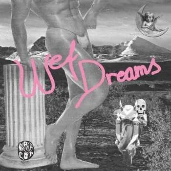 Zahraniční hudba LP Wet Dreams: Wet Dreams 2019