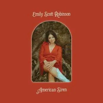 Zahraniční hudba CD Emily Scott Robinson: American Siren 2021