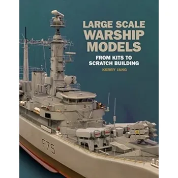 Large Scale Warship Models - Jang, Kerry