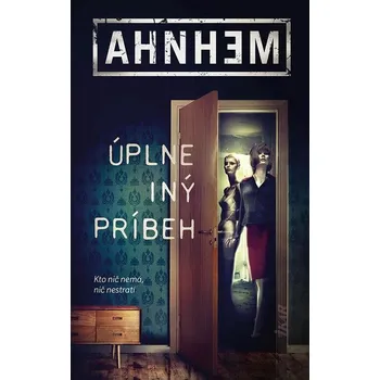 Kniha Úplne iný príbeh - Stefan Ahnhem (E-Kniha)