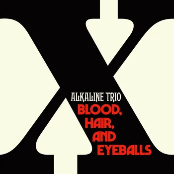 Blood, Hair, and Eyeballs - Alkaline Trio, [LP] (Black/White Vinyl)