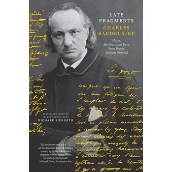Cizojazyčná kniha Late Fragments - Baudelaire, Charles