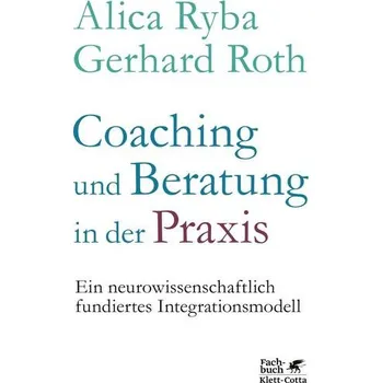 Coaching und Beratung in der Praxis - Ryba, Alica