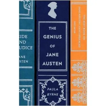 The Genius of Jane Austen - Byrne, Paula [DE] (2018, Taschenbuch, HarperCollins Publishers)