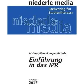 Einführung in das Internationale Privatrecht (IPR) - Malkus, Martin