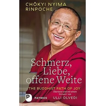 Schmerz, Liebe, offene Weite - Nyima, Chökyi