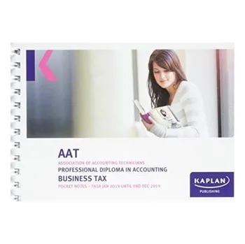 BUSINESS TAX (FA18) - POCKET NOTES - Kaplan Publishing