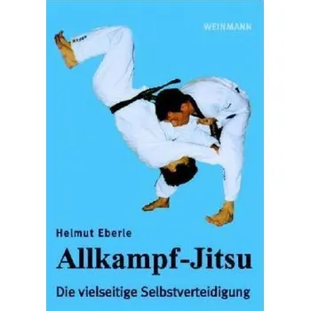 Allkampf - Jitsu - Eberle, Helmut