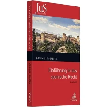 Einführung in das spanische Recht - Adomeit, Klaus