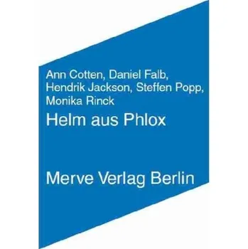 Helm aus Phlox - Cotten, Ann