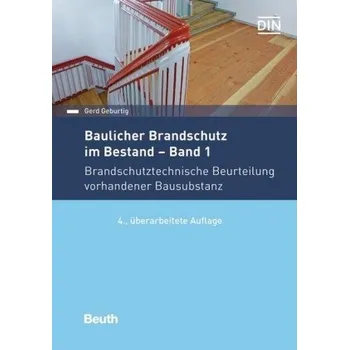 Brandschutztechnische Beurteilung vorhandener Bausubstanz - Geburtig, Gerd