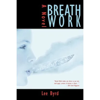 Breath Work - Lee Byrd