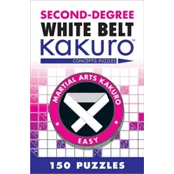 Second-Degree White Belt Kakuro - Conceptis Puzzles
