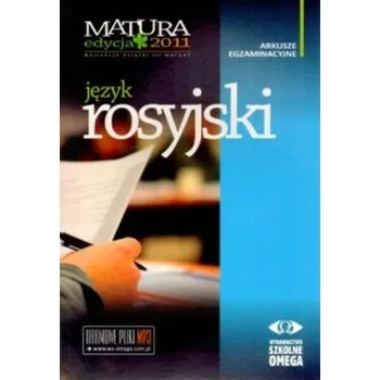 Język rosyjski. Matura 2011. Arkusze egzaminacyjne
