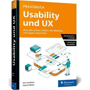 Praxisbuch Usability und UX - Jacobsen, Jens [DE] (2024, Firma, Rheinwerk Verlag GmbH)