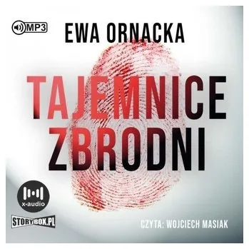 Tajemnice zbrodni audiobook - Ewa Ornacka