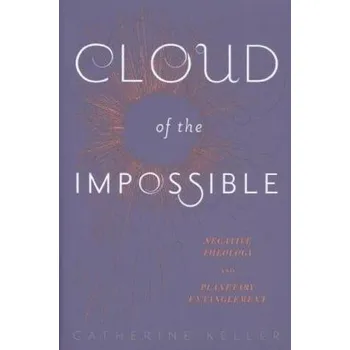 Populárně naučná literatura pro dospělé Cloud of the Impossible - Keller, Catherine