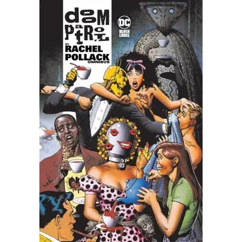 Doom Patrol by Rachel Pollack Omnibus - Pollack, Rachel
