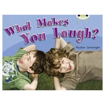Cizí jazyk Bug Club Non-fiction Green A/1B What Makes You Laugh 6-pack - Cartwright, Pauline