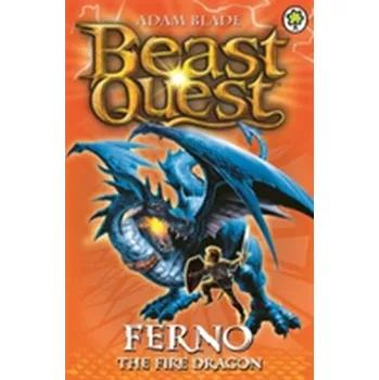 Beast Quest: Ferno the Fire Dragon - Adam Blade