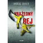 Vražedný rej - Gruber, Andreas