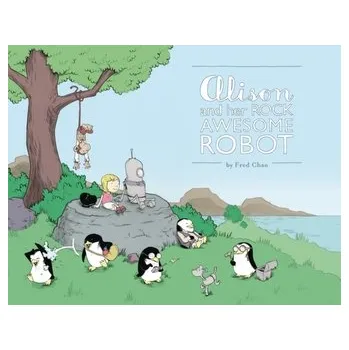 Komiks pro dospělé Alison and Her Rock Awesome Robot - Chao, Fred