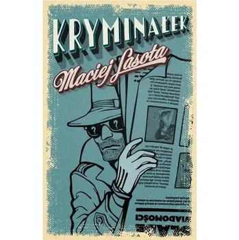 Kryminałek - Maciej Lasota