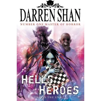Hell's Heroes - Darren Shan