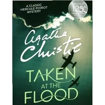 Taken at the Flood - Christie, Agatha